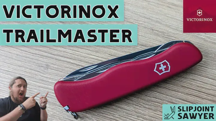 Victorinox Trailmaster Swiss Army Knife 0.8463 - The Best Outdoor EDC SAK?!