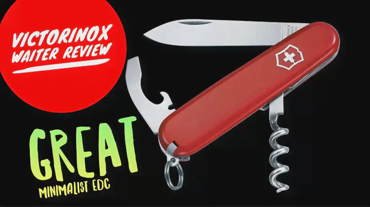 Victorinox Waiter - minimalist & cheap lil’ cracker!